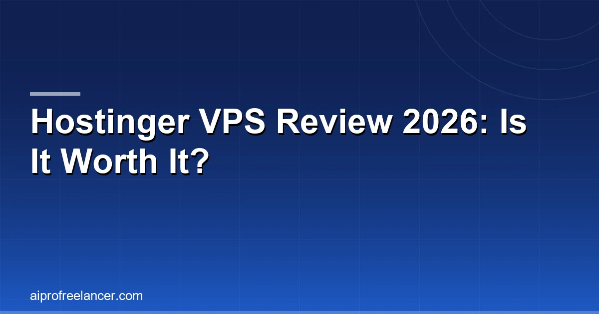 Hostinger VPS Review 2026: Is It Worth It?
